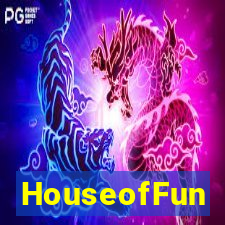 HouseofFun