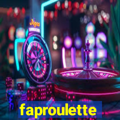 faproulette