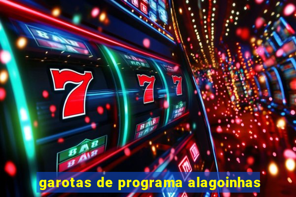 garotas de programa alagoinhas