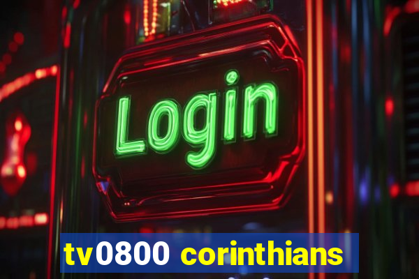 tv0800 corinthians