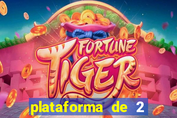 plataforma de 2 reais tigre