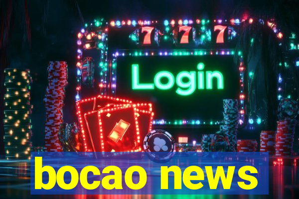 bocao news