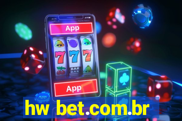 hw bet.com.br