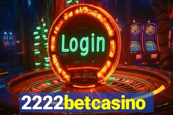 2222betcasino