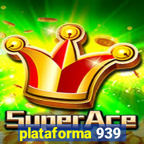 plataforma 939