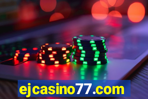 ejcasino77.com