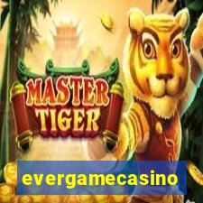 evergamecasino