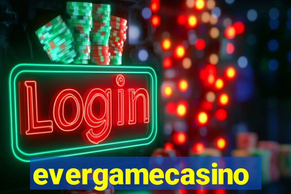 evergamecasino