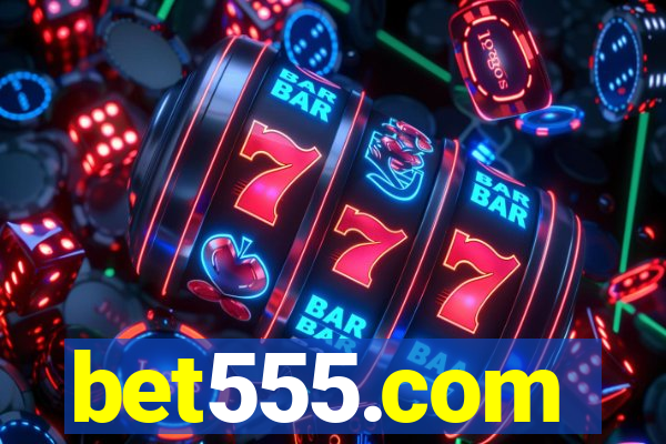 bet555.com