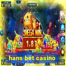 hans bet casino