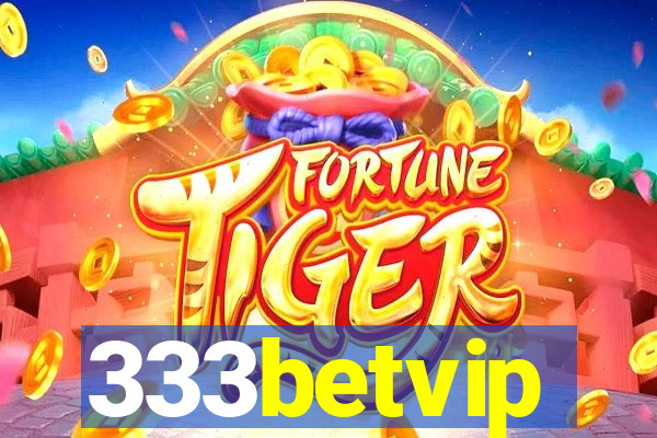 333betvip