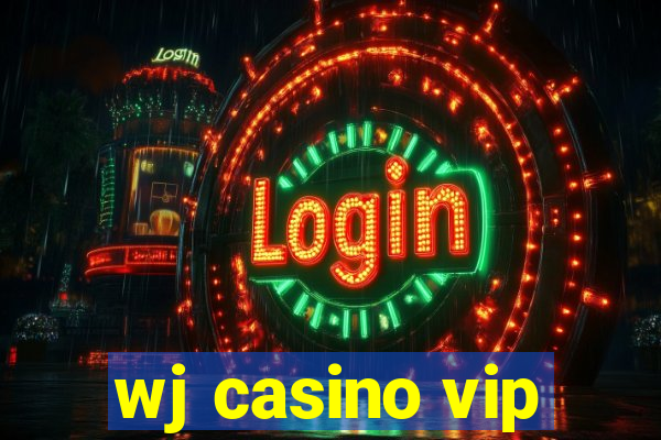 wj casino vip