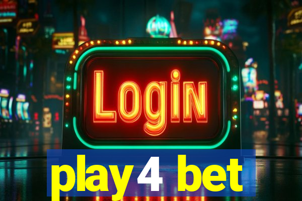 play4 bet