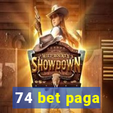 74 bet paga