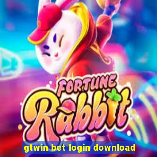 gtwin bet login download