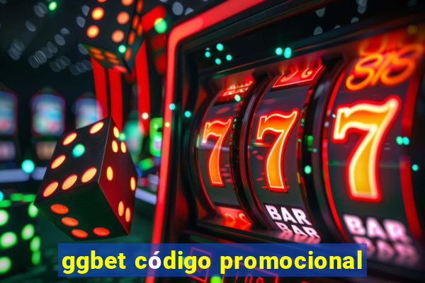 ggbet código promocional