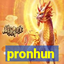 pronhun