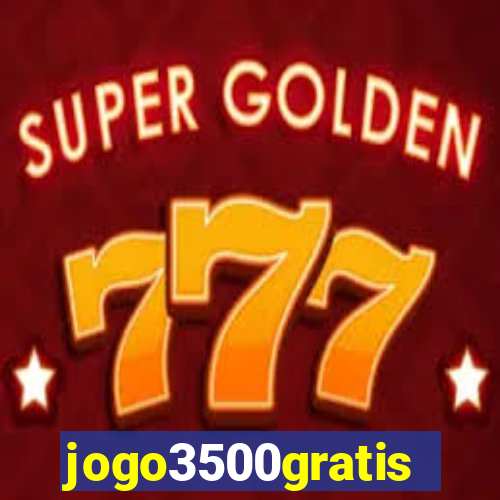 jogo3500gratis