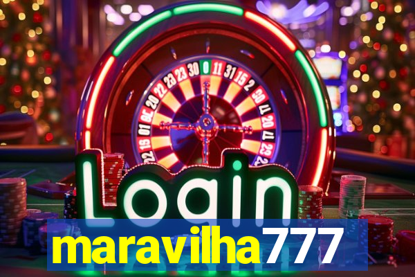 maravilha777