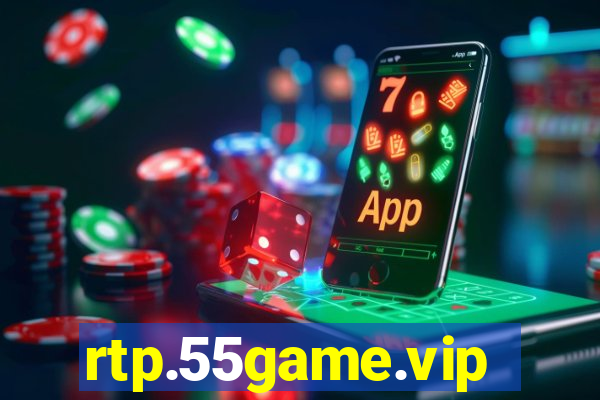 rtp.55game.vip