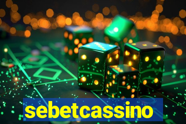 sebetcassino