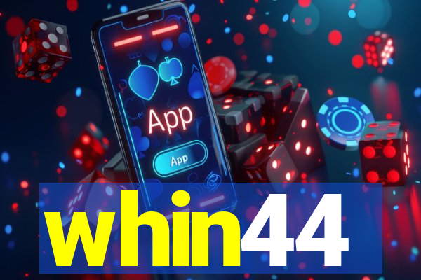 whin44