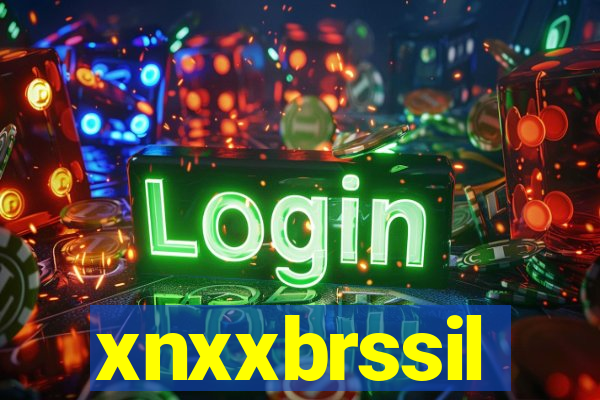 xnxxbrssil