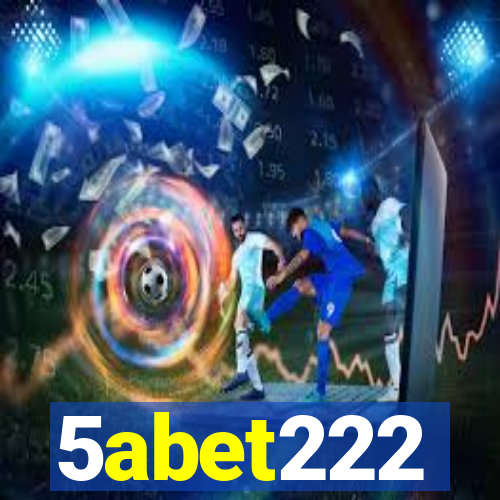 5abet222