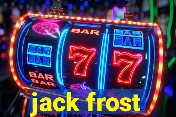 jack frost