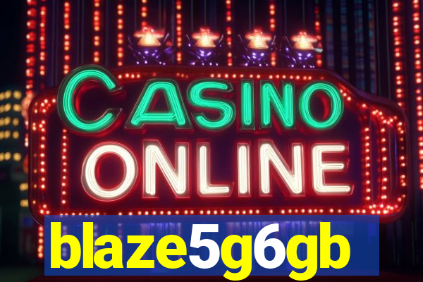 blaze5g6gb