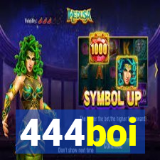 444boi