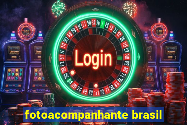fotoacompanhante brasil