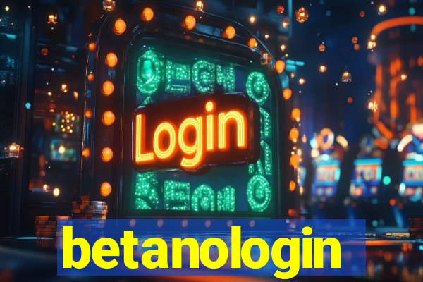 betanologin