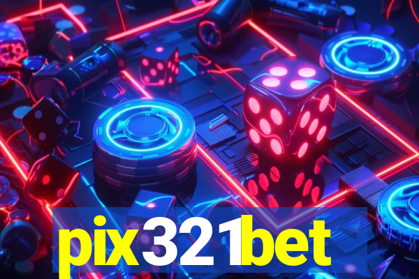 pix321bet