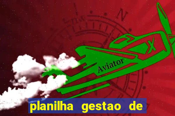 planilha gestao de banca gratis