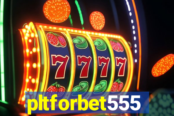 pltforbet555