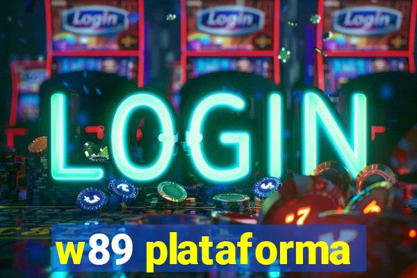 w89 plataforma