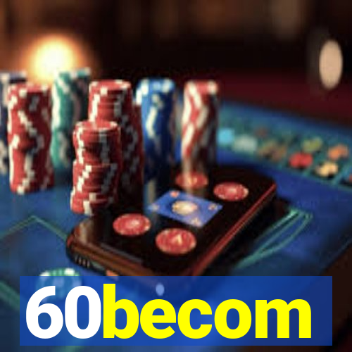 60becom