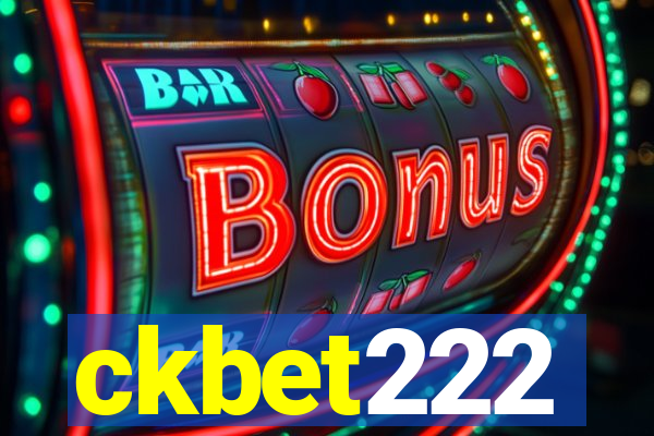 ckbet222