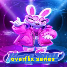 overflix series