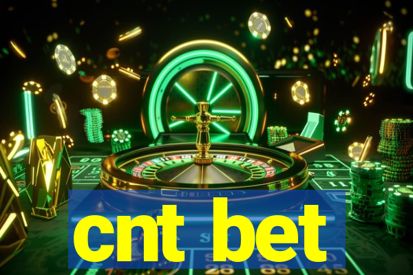 cnt bet