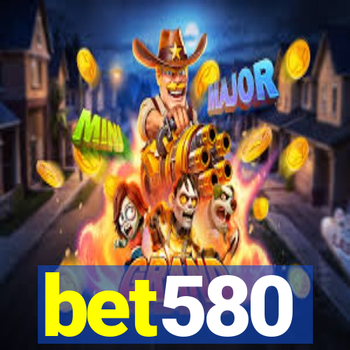 bet580