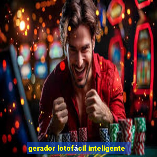 gerador lotofácil inteligente