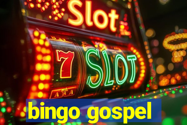 bingo gospel