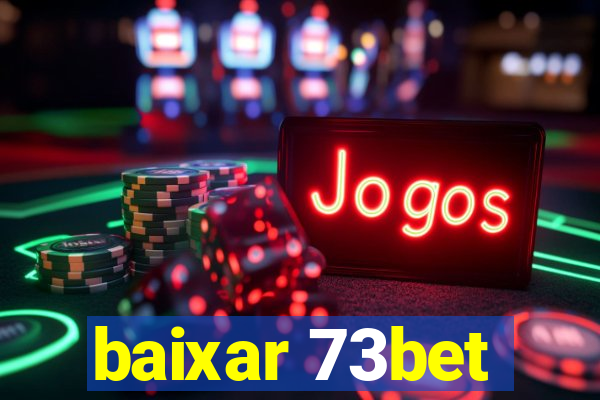 baixar 73bet