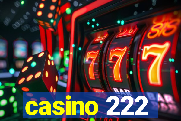 casino 222