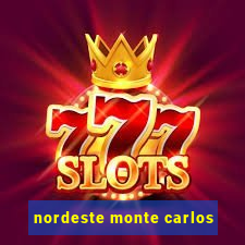 nordeste monte carlos