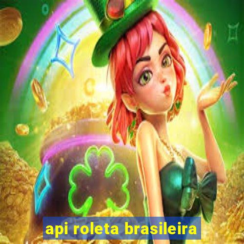 api roleta brasileira