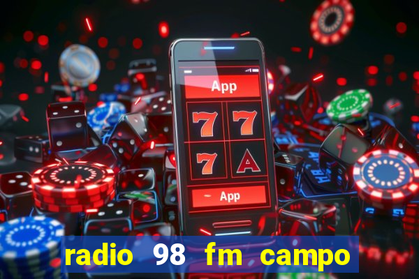 radio 98 fm campo formoso bahia