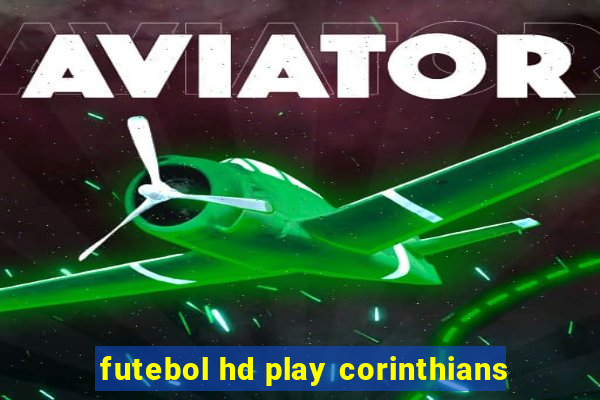 futebol hd play corinthians